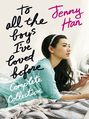 cover image of To All the Boys I've Loved Before Complete Collection